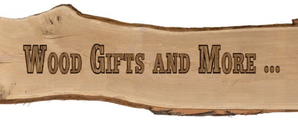 Real Wood Gifts and More!